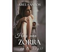 Hay una zorra en ti: (Completo con partes 1, 2 y 3)