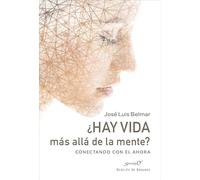 ¿Hay vida más allá de la mente? Conectando con el ahora: 248