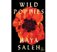 Haya Saleh Wild Poppies (Tascabile)