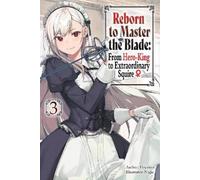 Hayaken Carly S Reborn to Master the Blade: From Hero-King to Extrao (Tascabile)