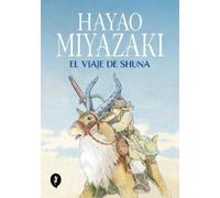 Hayao Miyazaki El viaje de Shuna / Shuna's Journey (Copertina rigida)