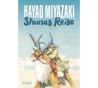 Hayao Miyazaki Nora Bierich Shunas Reise (Tascabile)