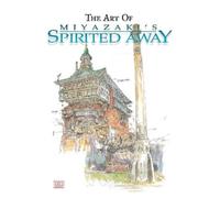 The Art of Spirited Away (Art of Spirited Away The) by Miyazaki, Hayao