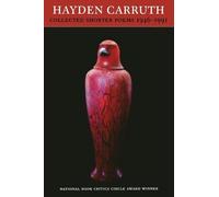 Hayden Carruth Collected Shorter Poems, 1946-1991 (Tascabile)