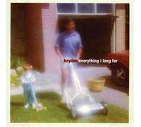 Hayden - Everything I Long for by Hayden (1996-11-21)