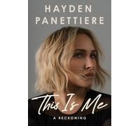 Hayden Panettiere This Is Me (Copertina rigida)