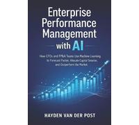Hayden Van Der Post Enterprise Performance Management with AI (Tascabile)