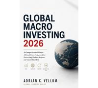 Hayden Van Der Post James Preston Global Macro Investing 2026 (Tascabile)
