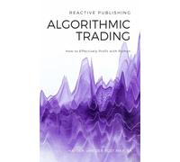 Hayden Van Der Post Reactive Publishing Algorithmic Trading (Tascabile)