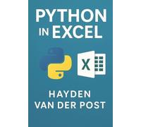 Hayden Van Der Post Reactive Publishing Python in Excel (Tascabile)