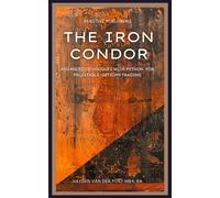 Hayden Van Der Post The Iron Condor (Tascabile) Options Strategies