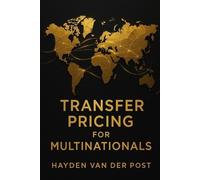 Hayden Van Der Post Transfer Pricing for Multinationals (Tascabile)