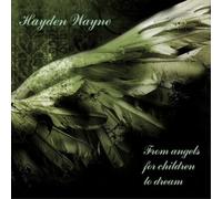 Hayden Wayne Hayden Wayne: From Angels for Children to Dream (CD) Album