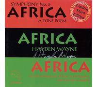 Hayden Wayne Hayden Wayne: Symphony No. 5 'Africa' (A Tone Poem) (CD) Album