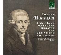 Haydn : 8 Sonates et Variations pour Clavier HOB. XVI, XVII