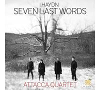 Haydn/ Attacca Quartet - Seven Last Words