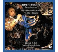 Haydn/Hummel/Neroda/Kreutzer/Millares - Trumpet Concertos