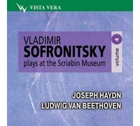 Haydn Joseph - Vladimir Sofronitzki at the Scriabin Museum - Vol.4 / Sonata N°50 Hob XVI/37 / Sonate N°14 'Quasi Una Fantasia' Op.27 - Sonate N°23 Appassionata Op.57. Sonate N°32 Op.111
