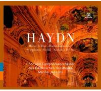 Haydn: Mass In B Flat Major (Sinfonia In D Major/ Symphony In G Major/ B Flat Major Mass) by Symphonieorchester des Bayerischen Rundfunks (2009-11-17)