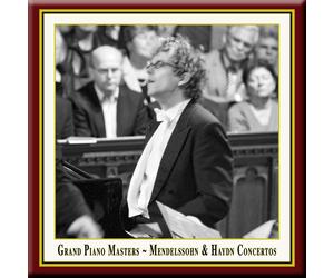 HAYDN / MENDELSSOHN Grand Piano Masters: Mendelssohn & Haydn Piano (CD)