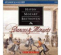 Haydn/Mozart/Beethov - Dances & Minuets
