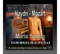 Haydn/ Mozart/ Yudina, Maria - Piano Sonata No 62 In E-Flat