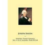 Haydn: Piano Sonata No. 4 in G minor, Hob.XVI:44: Volume 4
