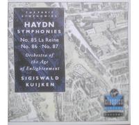 HAYDN Symphonies Nos. 85, 86 & 87; Orchestra of the Age of Enlightenment; Sigiswald Kuijken [UK Import]