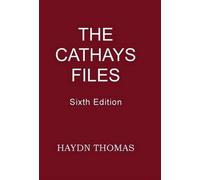 Haydn Thomas The Cathays Files, sixth edition (Copertina rigida)