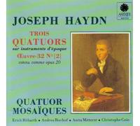 Haydn: Trois Quatuors (Three Quartets) Oeuvre 32, No. 2, connu comme Op. 20