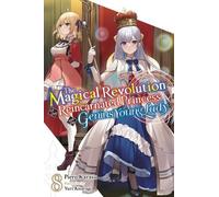 Haydn Trowell P The Magical Revolution of the Reincarnated Princess (Tascabile)