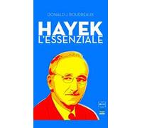 Hayek. L'essenziale
