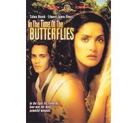 Hayek/Olmos/Anthony - In the Time of the Butterflies
