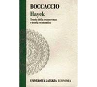 Hayek. Teoria della conoscenza e teoria economica
