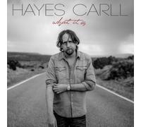 Hayes Carll – What It Is – CD