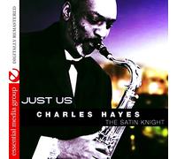 Hayes, Charles - Just Us
