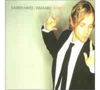 Hayes, Darren - Insatiable Pt1