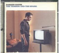 HAYES, DARREN - TENSION & THE SPARK