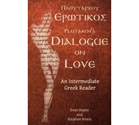 Hayes Edgar Evan-Plutarchs Dialogue On Love BOOK NUOVO