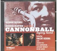 Hayes, Louis & Cannonball Legacy - Maximum Firepower