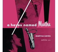 HAYES, MARTHA - A HAYES NAMED MARTHA