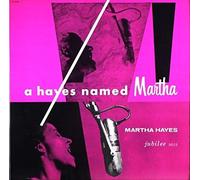 Hayes, Martha - Hayes Named Martha