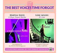 Hayes Martha & Ilene - The Best Voices Time Forgot (2 Lp In 1 Cd)