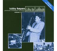Hayes, Tubby - Live In London 2