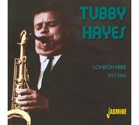 Hayes, Tubby - London Pride-1957-60