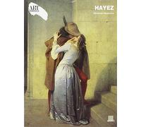 Hayez. Ediz. illustrata