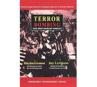 Hayim Granot Jay Levinson Terror Bombing, the New Urban Threat (Tascabile)