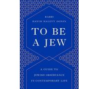 Hayim H Donin To Be a Jew (Tascabile)