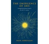 Hayk Sarkissian The Emergence of Awe (Copertina rigida)