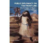 Hayle Gadelha Public Diplomacy on the Front Line (Copertina rigida)